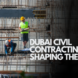 civil contractor in Dubai